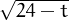 √-----
 24 -t