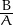 B-
A