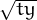 √--
 ty